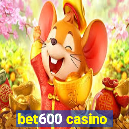 bet600 casino